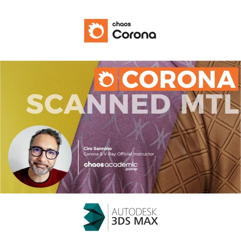 Ciro Sannino - Corona scanned materials tutorial